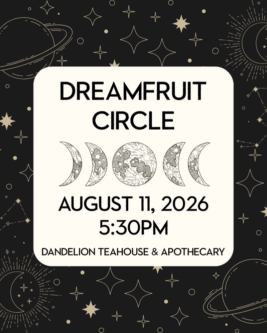 August 11 Dreamfruit Circle