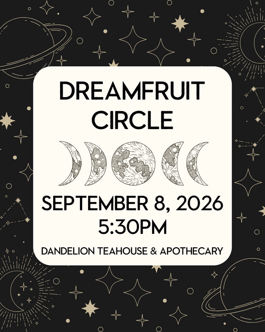 September 8 Dreamfruit Circle
