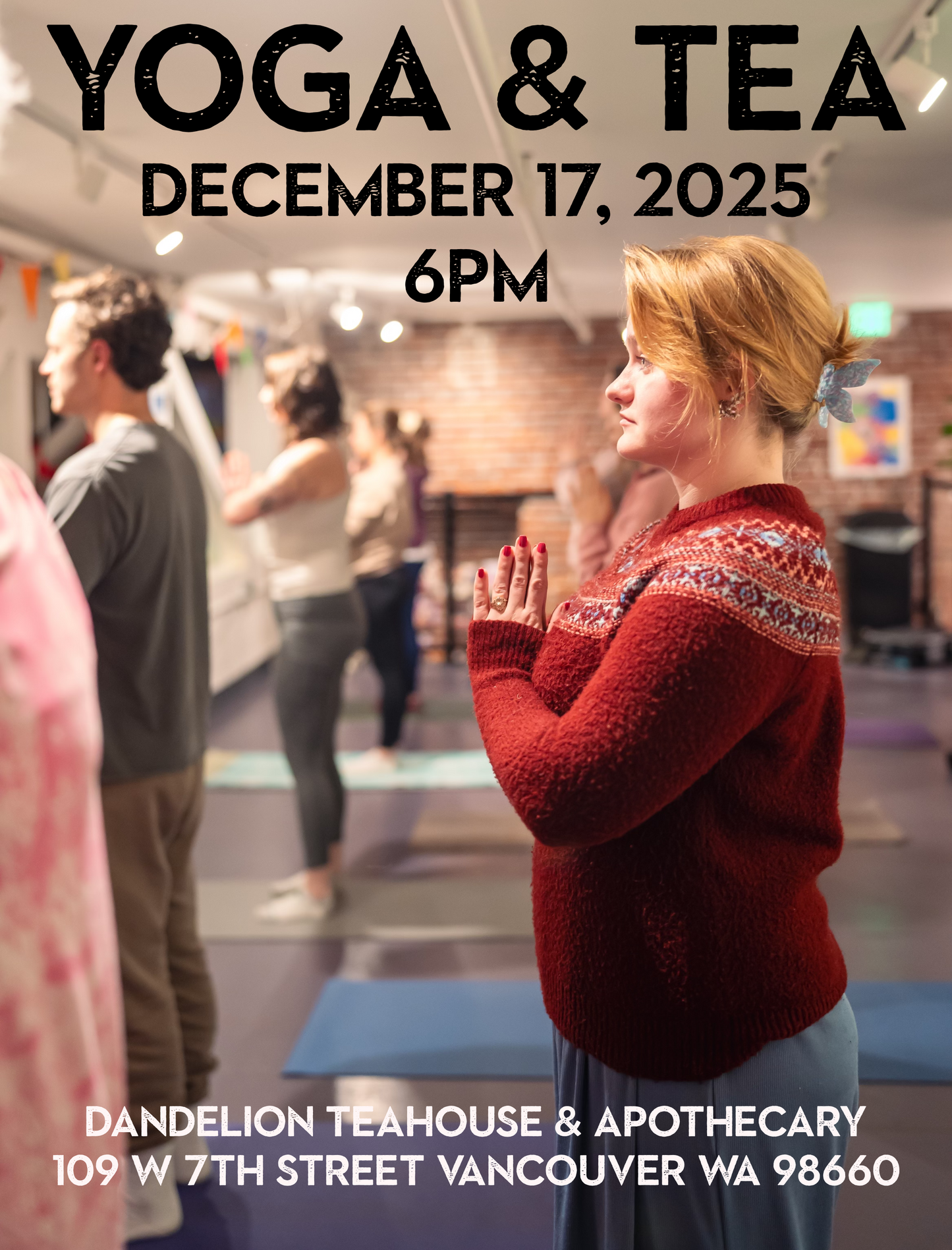 Yoga & Tea w/ Space To Bloom (12/17)